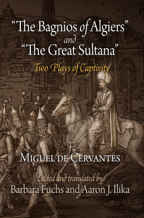 The Great Sultana by Miguel De Cervantes, Paperback | Indigo Chapters