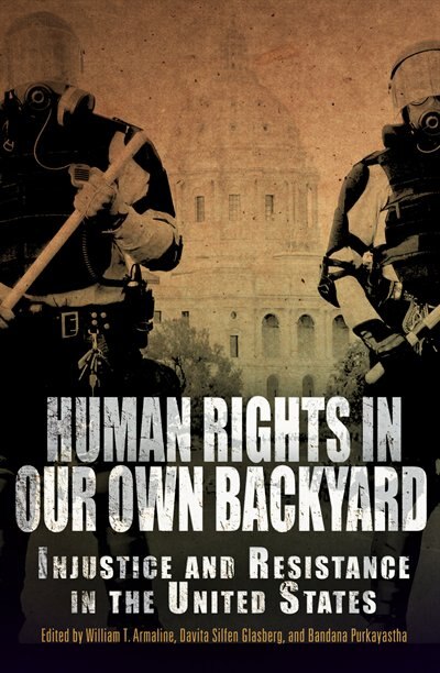 Human Rights in Our Own Backyard by William T. Armaline, Paperback | Indigo Chapters