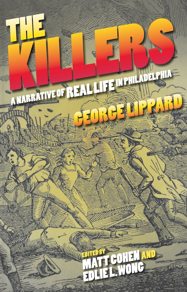 The Killers by George Lippard, Paperback | Indigo Chapters