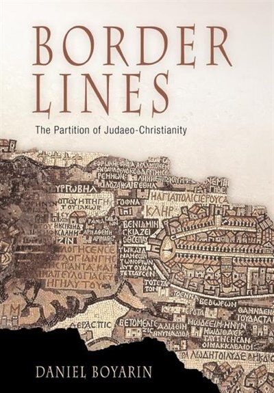 Border Lines by Daniel Boyarin, Paper over Board | Indigo Chapters