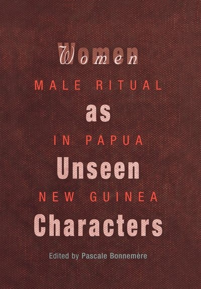 Women As Unseen Characters by Pascale Bonnemère, Paper over Board | Indigo Chapters