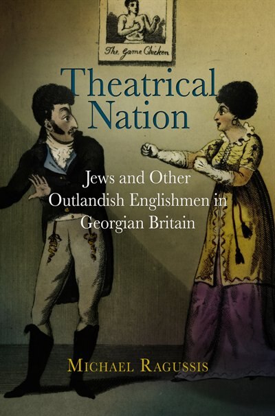 Theatrical Nation by Michael Ragussis, Paper over Board | Indigo Chapters