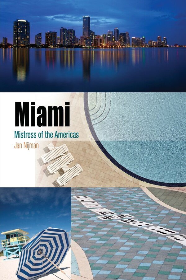 Miami by Jan Nijman, Paperback | Indigo Chapters