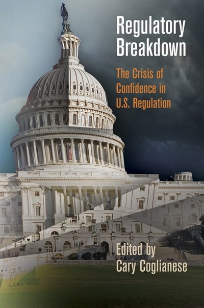 Regulatory Breakdown by Cary Coglianese, Paper over Board | Indigo Chapters