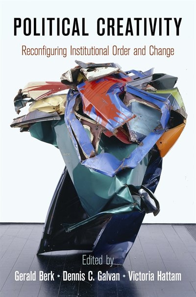 Political Creativity by Gerald Berk, Paper over Board | Indigo Chapters