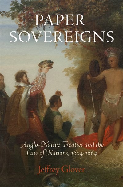 Paper Sovereigns by Jeffrey Glover, Paper over Board | Indigo Chapters