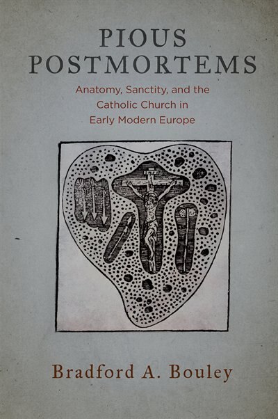 Pious Postmortems by Bradford A. Bouley, Paper over Board | Indigo Chapters