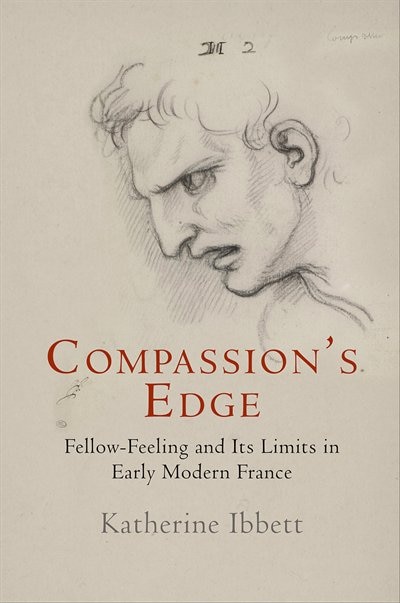 Compassion's Edge by Katherine Ibbett, Paper over Board | Indigo Chapters
