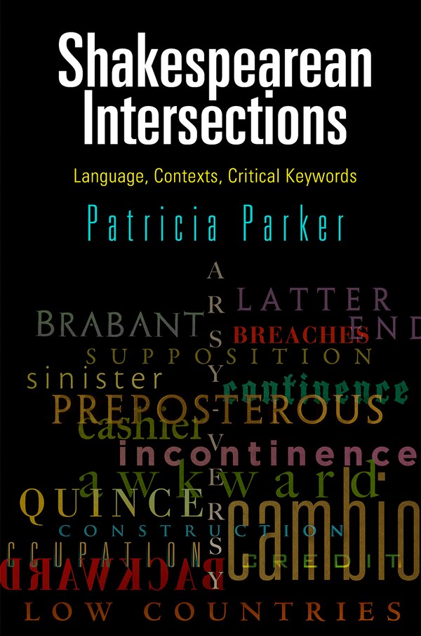 Shakespearean Intersections by Patricia Parker, Paper over Board | Indigo Chapters