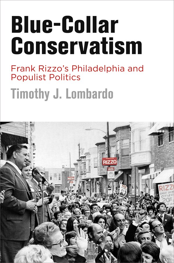 Blue-collar Conservatism by Timothy J. Lombardo, Paper over Board | Indigo Chapters