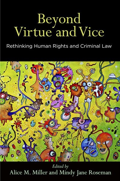 Beyond Virtue And Vice by Alice M. Miller, Paper over Board | Indigo Chapters