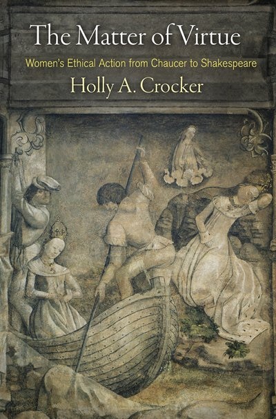 The Matter of Virtue by Holly A. Crocker, Paper over Board | Indigo Chapters
