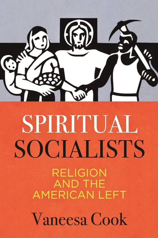 Spiritual Socialists by Vaneesa Cook, Paper over Board | Indigo Chapters
