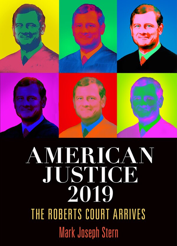 American Justice 2019 by Mark Joseph Stern, Paper over Board | Indigo Chapters