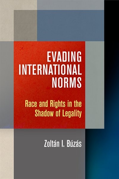 Evading International Norms by Zoltán Búzás, Paper over Board | Indigo Chapters