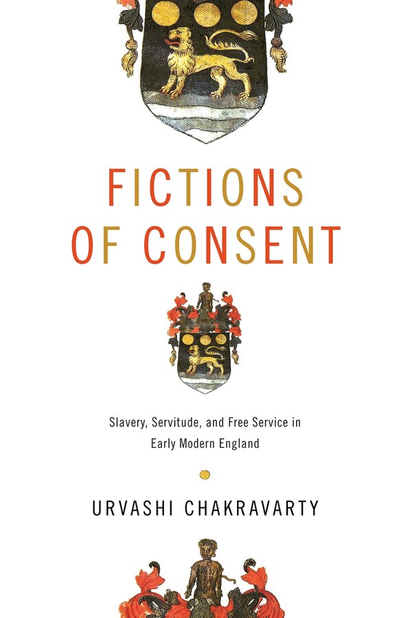 Fictions Of Consent by Urvashi Chakravarty, Paper over Board | Indigo Chapters