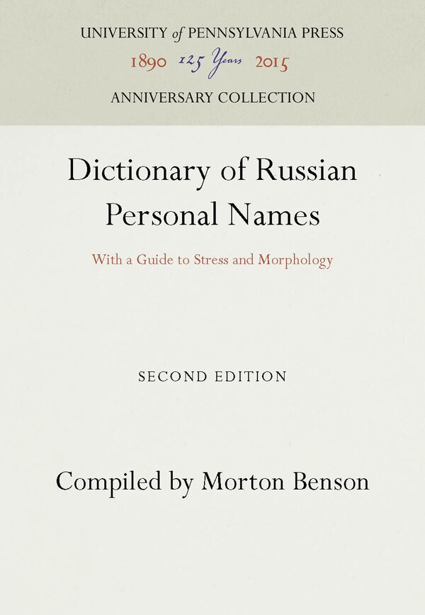 Dictionary of Russian Personal Names by Morton Benson, Paper over Board | Indigo Chapters