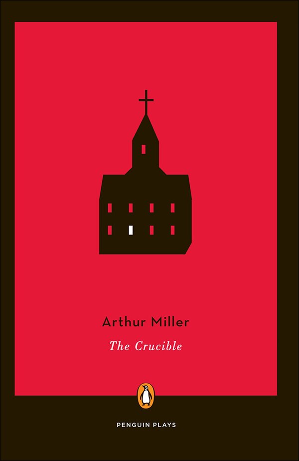 The Crucible (Penguin Plays) by Arthur Miller, Reinforced Library Binding | Indigo Chapters