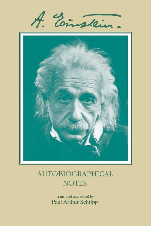 Autobiographical Notes by Albert Einstein, Paperback | Indigo Chapters