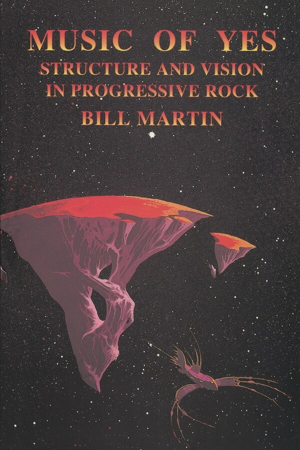 Music of Yes by Bill Martin, Paperback | Indigo Chapters