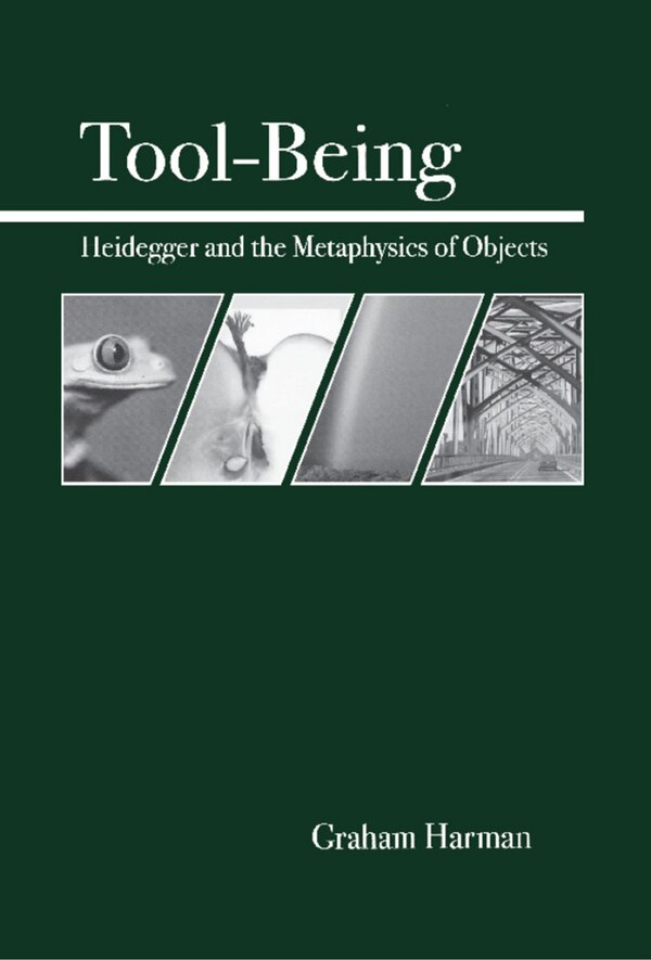 Tool-Being by Graham Harman, Paperback | Indigo Chapters