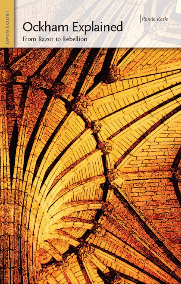 Ockham Explained by Rondo Keele, Paperback | Indigo Chapters