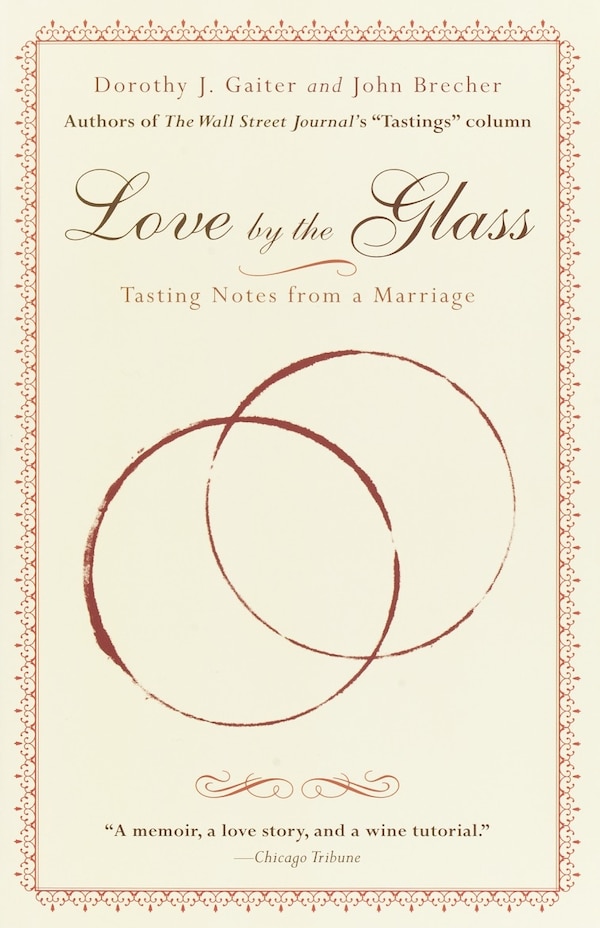 Love by the Glass by Dorothy J. Gaiter, Paperback | Indigo Chapters