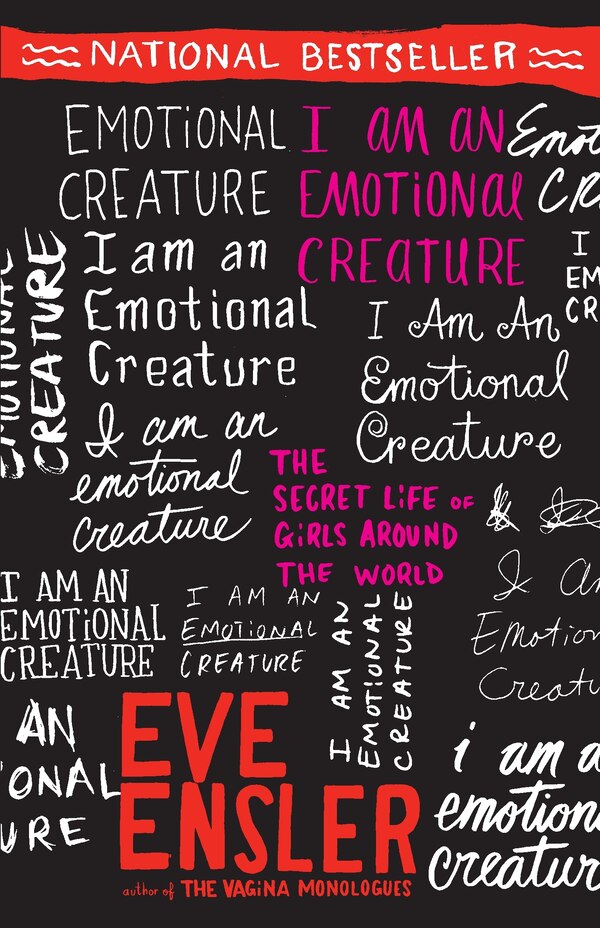 I Am An Emotional Creature by Eve Ensler, Paperback | Indigo Chapters