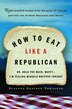 How to Eat Like a Republican by Susanne Grayson Townsend, Paperback | Indigo Chapters