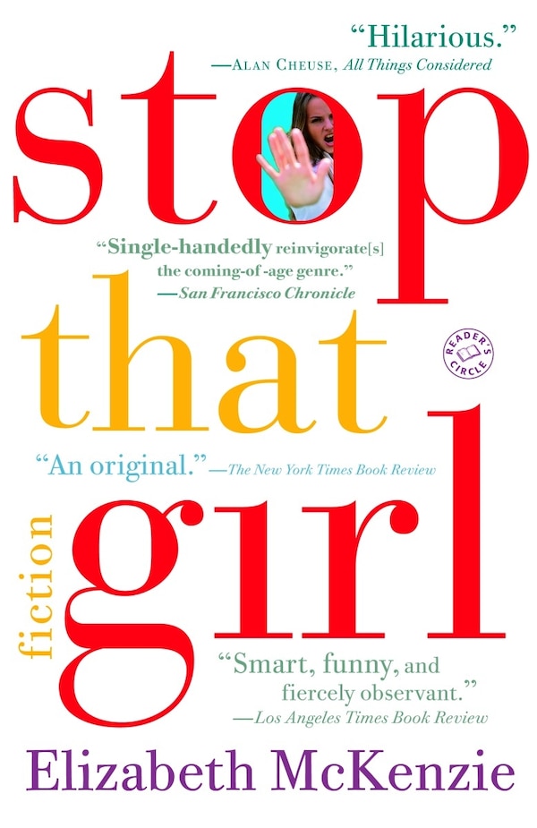 Stop That Girl by Elizabeth Mckenzie, Paperback | Indigo Chapters