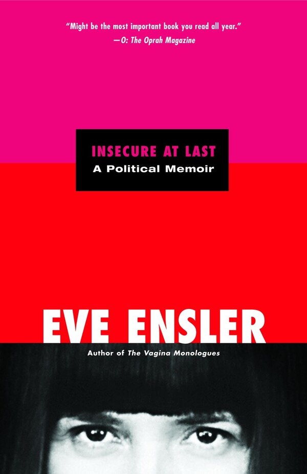 Insecure At Last by Eve Ensler, Paperback | Indigo Chapters