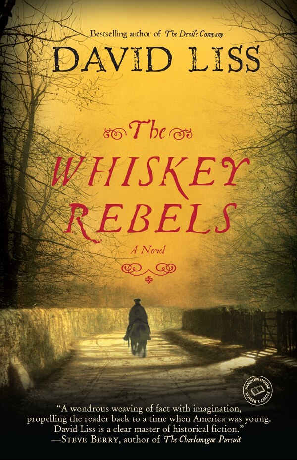 The Whiskey Rebels by David Liss, Paperback | Indigo Chapters