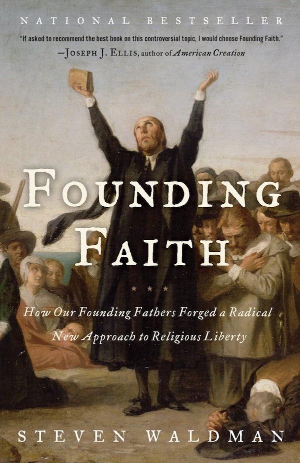 Founding Faith by Steven Waldman, Paperback | Indigo Chapters