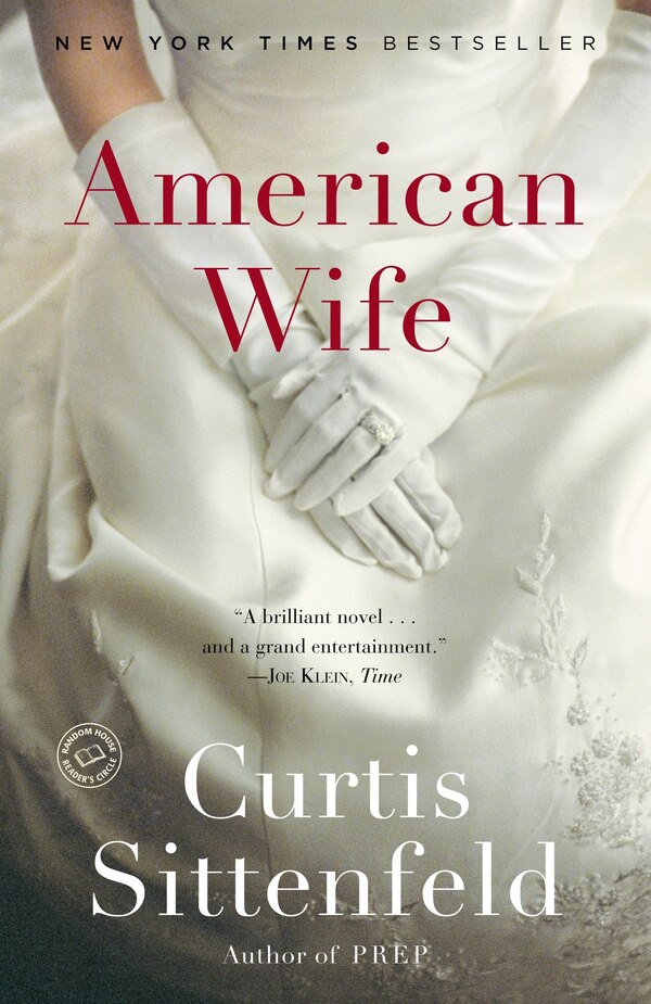 American Wife by Curtis Sittenfeld, Paperback | Indigo Chapters