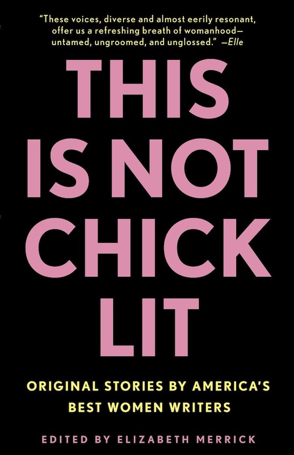 This Is Not Chick Lit by Elizabeth Merrick, Paperback | Indigo Chapters