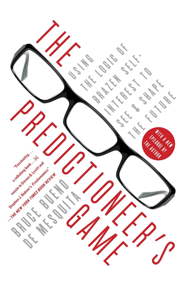 The Predictioneer's Game by Bruce Bueno de Mesquita, Paperback | Indigo Chapters
