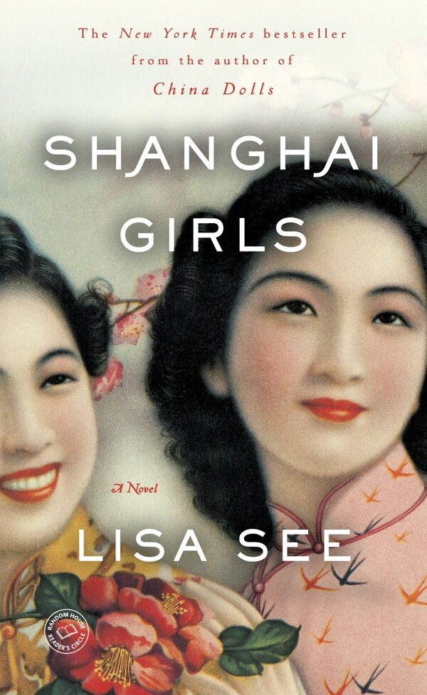 Shanghai Girls by Lisa See, Paperback | Indigo Chapters