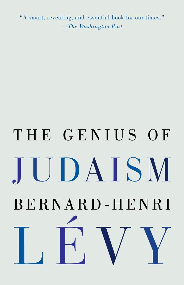 The Genius Of Judaism by Bernard-henri Lévy, Paperback | Indigo Chapters