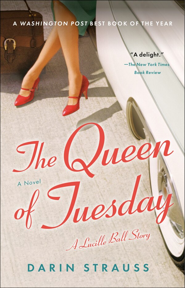 The Queen Of Tuesday by Darin Strauss, Paperback | Indigo Chapters