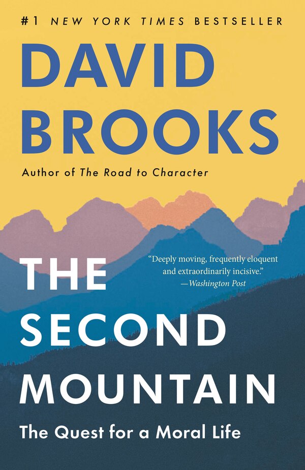 The Second Mountain by David Brooks, Paperback | Indigo Chapters