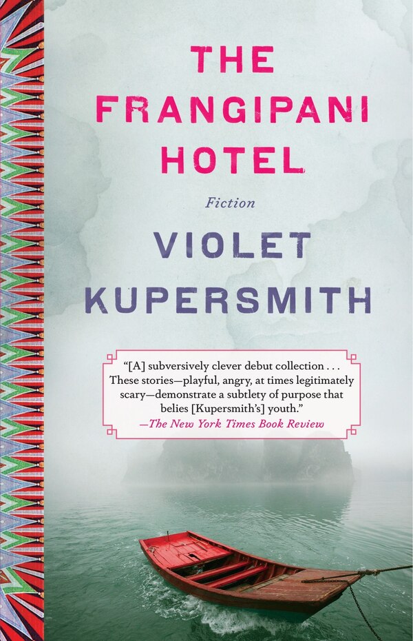 The Frangipani Hotel by Violet Kupersmith, Paperback | Indigo Chapters