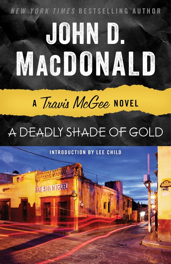 A Deadly Shade Of Gold by John D. MacDonald, Paperback | Indigo Chapters