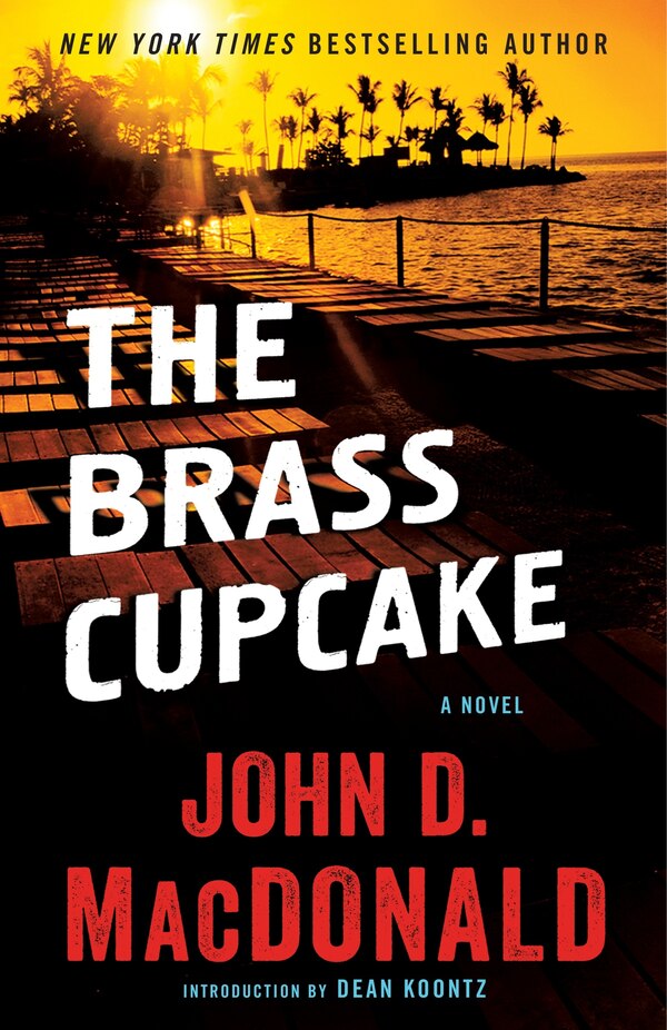 The Brass Cupcake by John D. MacDonald, Paperback | Indigo Chapters