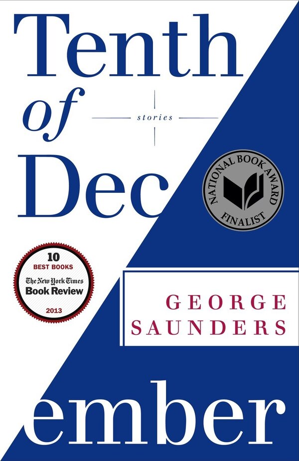 Tenth Of December by George Saunders, Paperback | Indigo Chapters