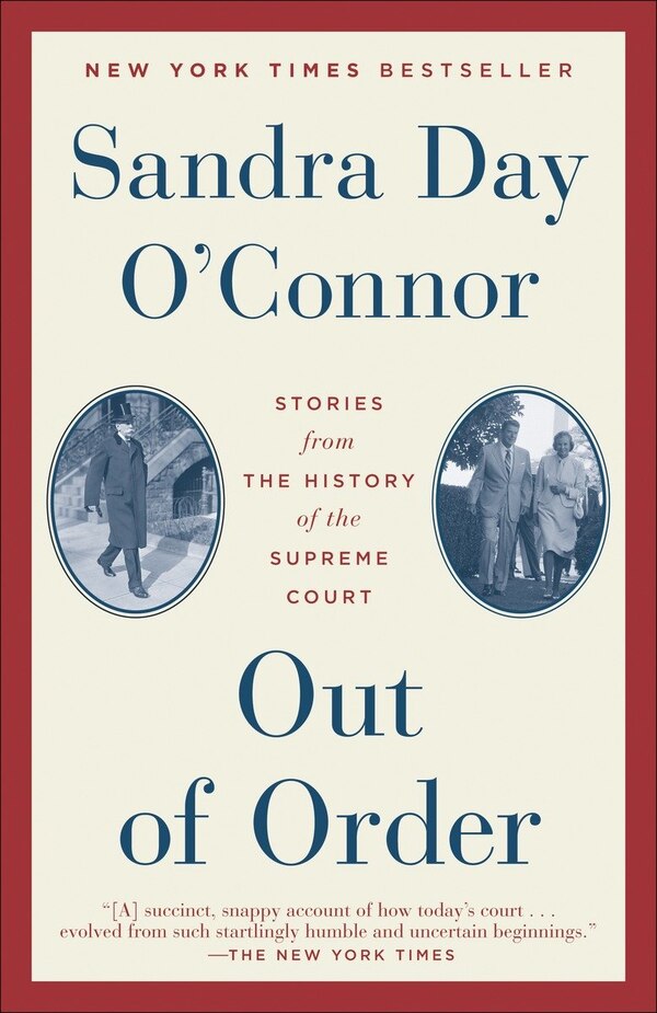 Out Of Order by Sandra Day O'connor, Paperback | Indigo Chapters