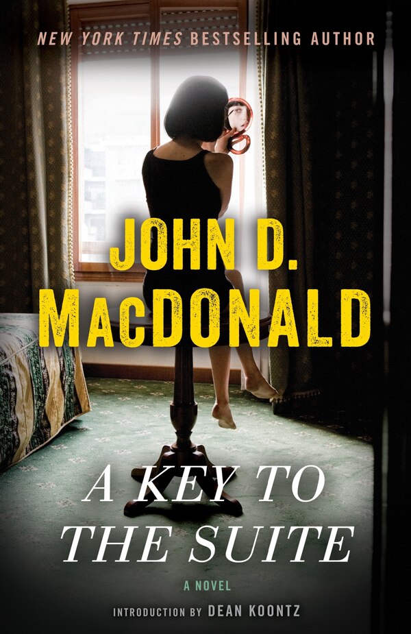 A Key To The Suite by John D. MacDonald, Paperback | Indigo Chapters