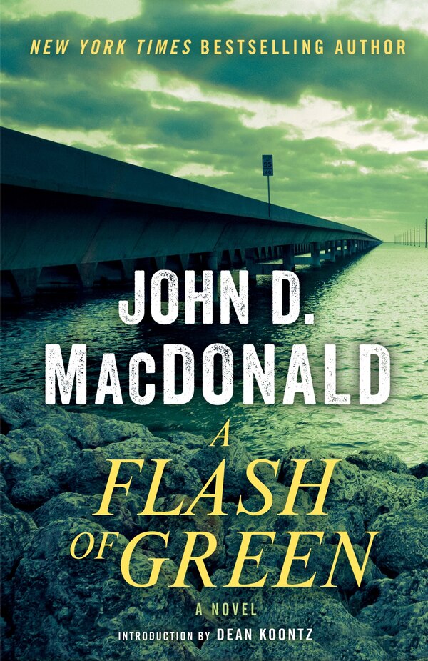 A Flash Of Green by John D. MacDonald, Paperback | Indigo Chapters