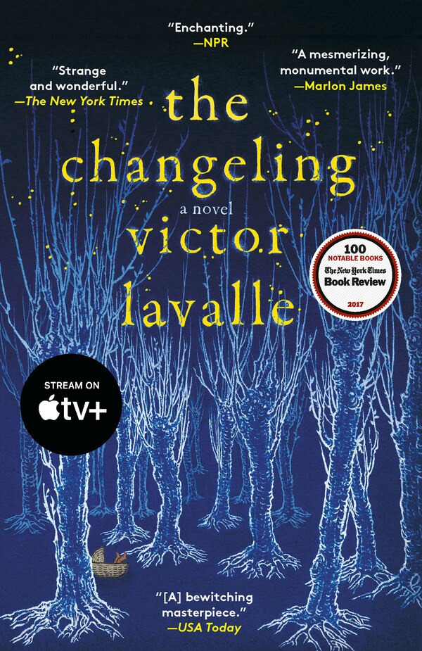 The Changeling by Victor Lavalle, Paperback | Indigo Chapters