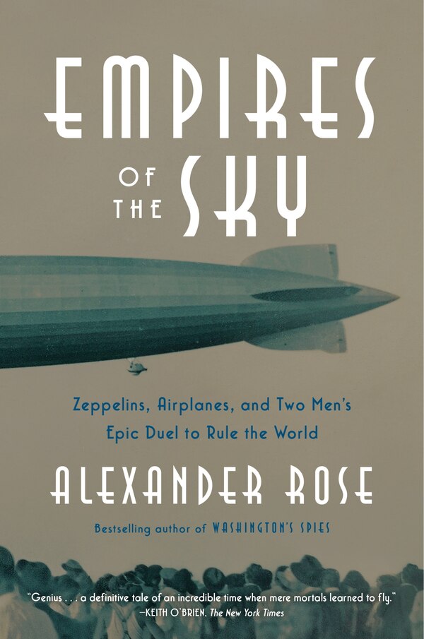 Empires Of The Sky by Alexander Rose, Paperback | Indigo Chapters