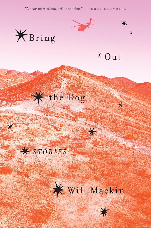 Bring Out The Dog by Will Mackin, Hardcover | Indigo Chapters